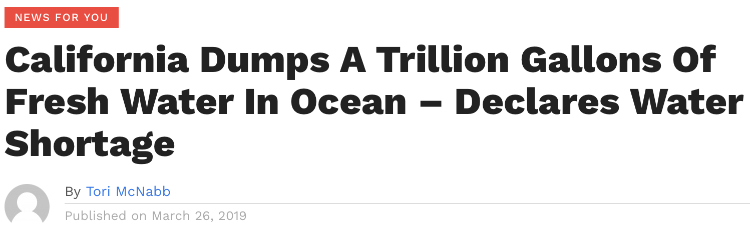 California Dumps A Trillion Gallons Of Fresh Water In Ocean --- Declares Water Shortage