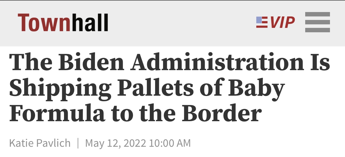 The Biden Administration Is Shipping Pallets of Baby
Formula to the Border